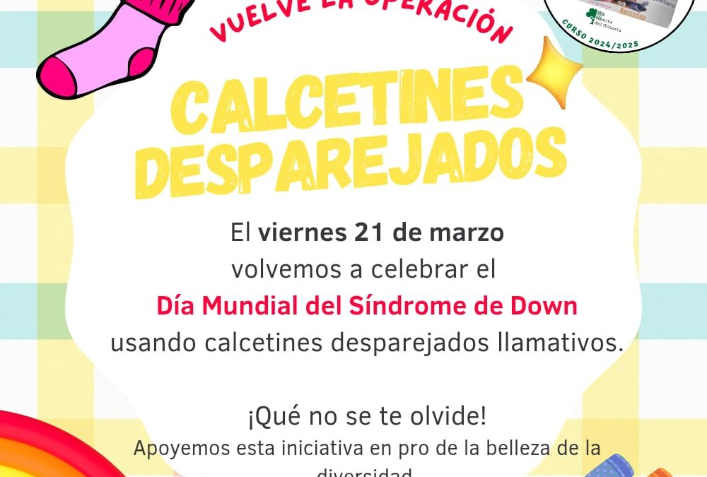 ¡Conmemoramos el Día Mundial del Síndrome de Down con calcetines de colores!